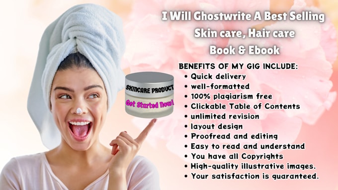 Gig Preview - Ghostwrite and design your skincare, beauty, fashion book and ebook