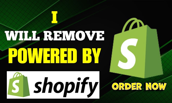 Gig Preview - Remove the power by shopify from the footer of your store