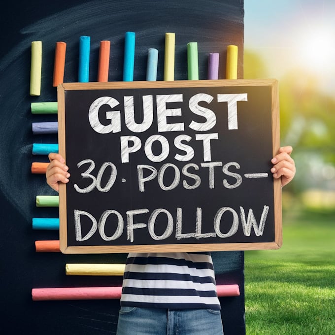 Gig Preview - Do 30 dofollow guest post high quality backlinks manually