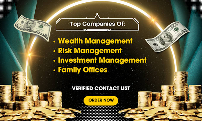 Gig Preview - Provide wealth, risk, investment management companies or family office leads