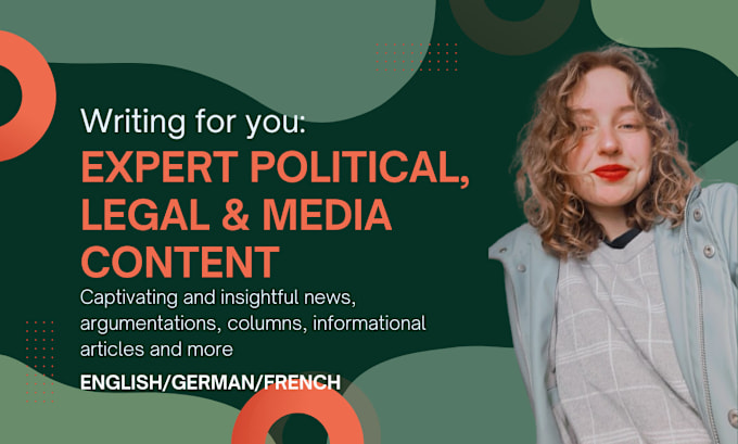 Gig Preview - Write expert content on politics, legal issues and media