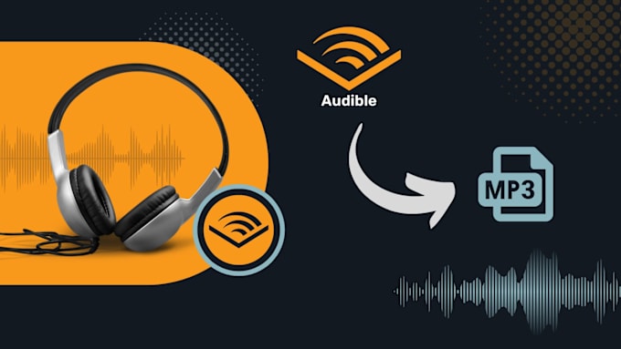 Gig Preview - Format audible audiobooks to mp3