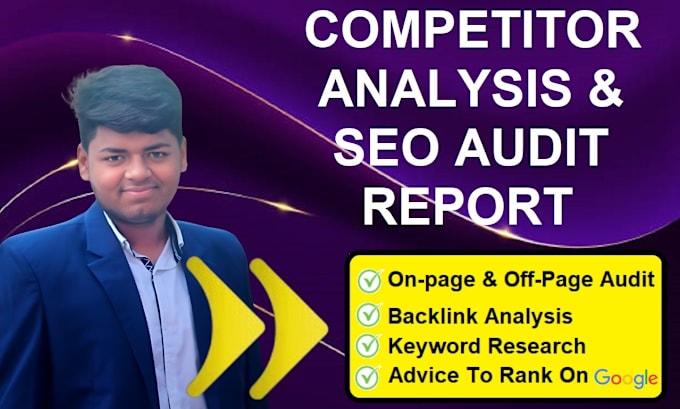 Gig Preview - Do your website competitor analysis, SEO audit report, and keyword research