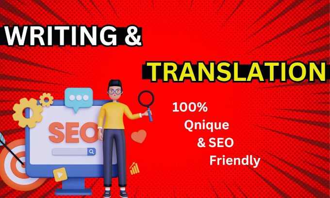 Gig Preview - Write and translate perfect SEO friendly text or post