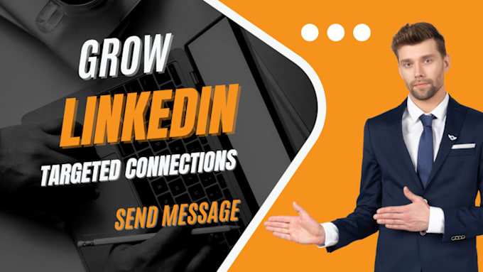 Gig Preview - Grow linkedin profile targeted connections professionally and marketing