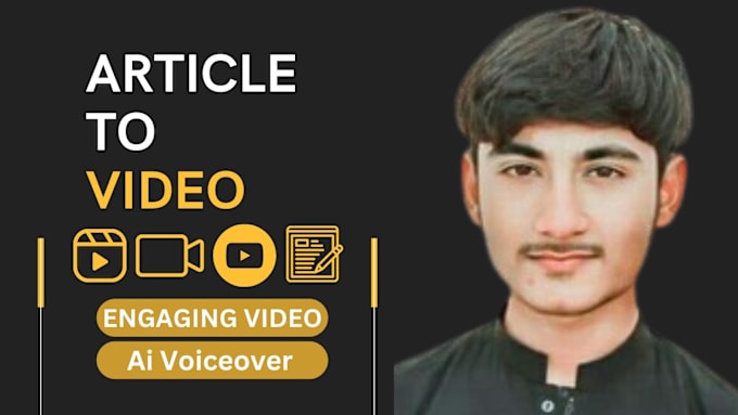 Bestseller - convert your article into a professional video with voiceover