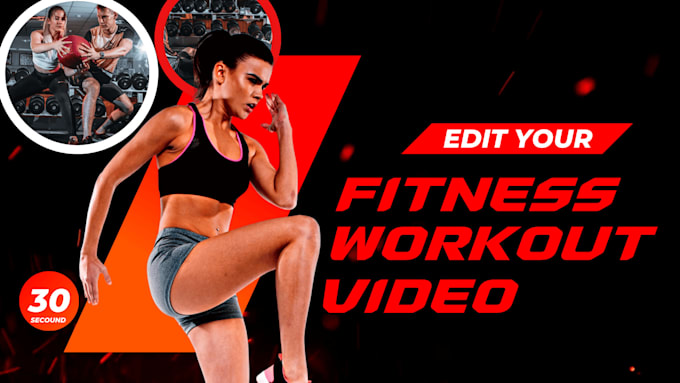 Gig Preview - Edit fitness video countdown timer workouts or gym video