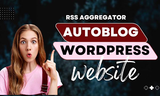 Gig Preview - Create an automated news website, ai autoblog, auto blogging, RSS aggregator