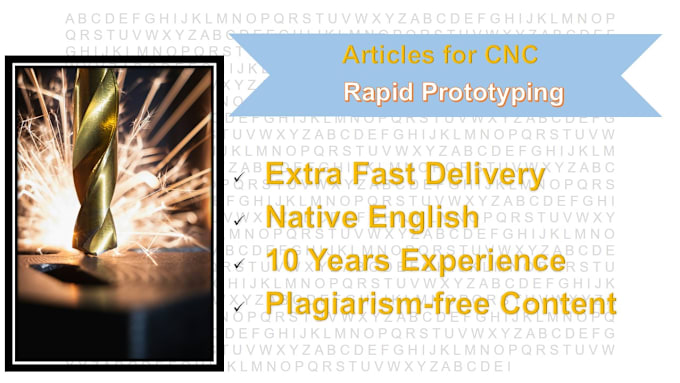 Gig Preview - Write expert SEO article on cnc machining rapid prototyping