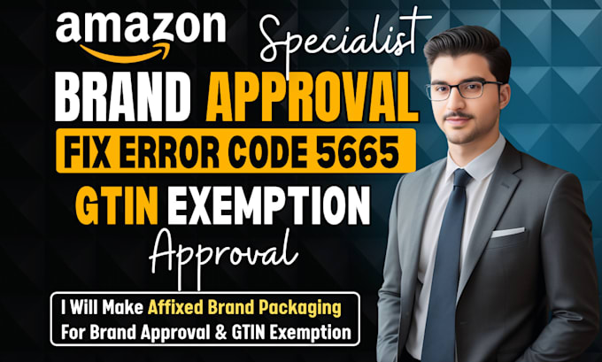 Gig Preview - Do amazon brand approval, amazon brand registry ,gtin exemption approval