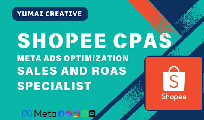 Gig Preview - Optimize shopee cpas for maximum sales and roas for ecommerce businesses