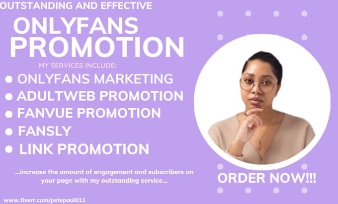 Gig Preview - Do onlyfans marketing, fanvue, adultweb fansly and link promotion