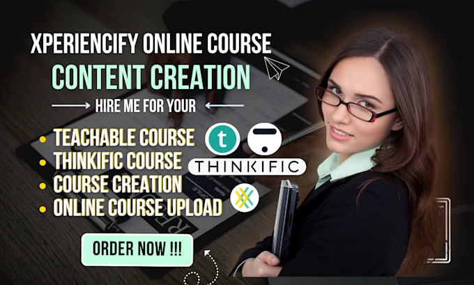 Gig Preview - Setup online course content in xperiencify, teachable, thinkific, xperiencify gm