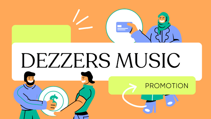 Gig Preview - Do effective deezer music promotion and marketing