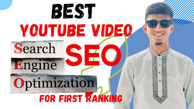 Bestseller - do best youtube video SEO expert for fast ranking