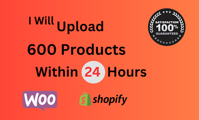 Gig Preview - Upload 500 products to your shopify and woocommerce store within 24 hours