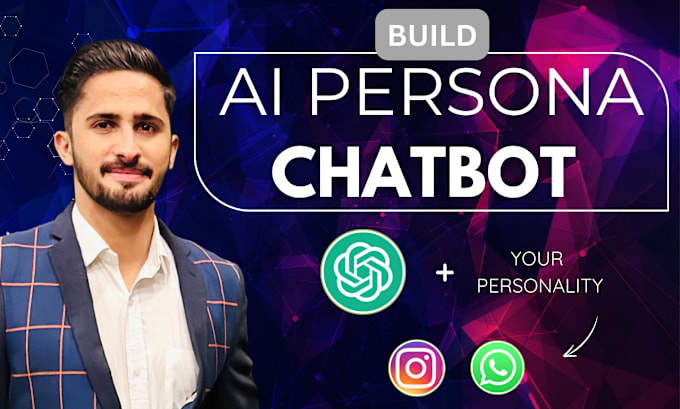 Gig Preview - Build ai persona chatbot or ai clone version of you