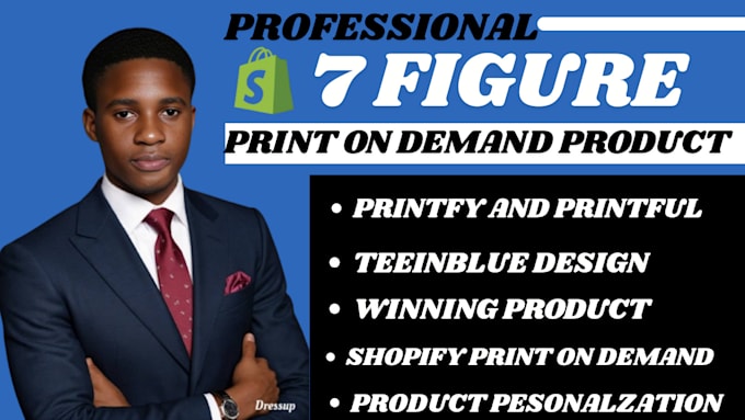 Gig Preview - Build 7 figure print on demand shopify store  personalize pod product teeinblue