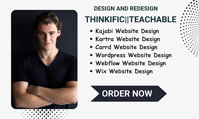 Gig Preview - Design and redesign thinkific teachable kartra kajabi webflow carrd wix website