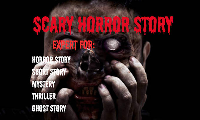 Gig Preview - Write horror, short story, ghost story, thriller ebook, mystery adventure story