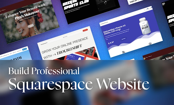 Gig Preview - Build professional squarespace website