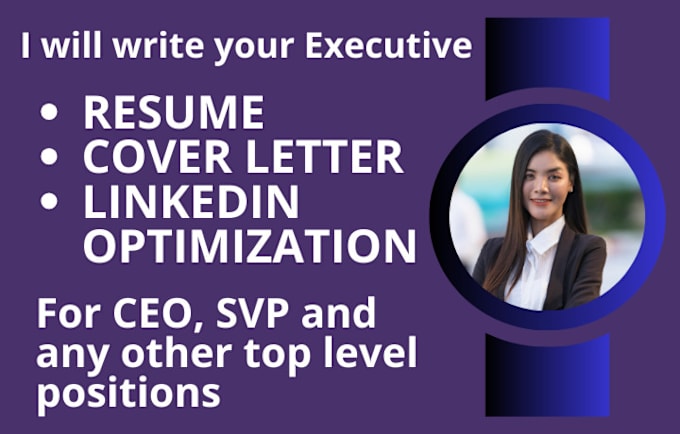 Gig Preview - Write an executive resume, CEO, svp, cover letter, and linkedin optimization