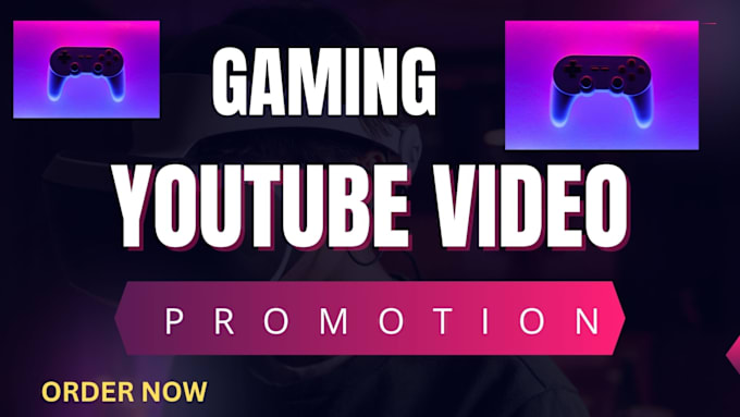 Gig Preview - Do organic youtube gaming promotion, gaming video