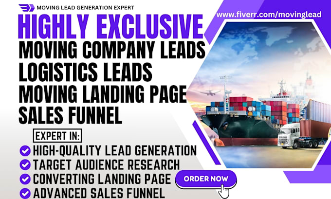 Gig Preview - Generate quality moving company leads logistics leads logistics landing page