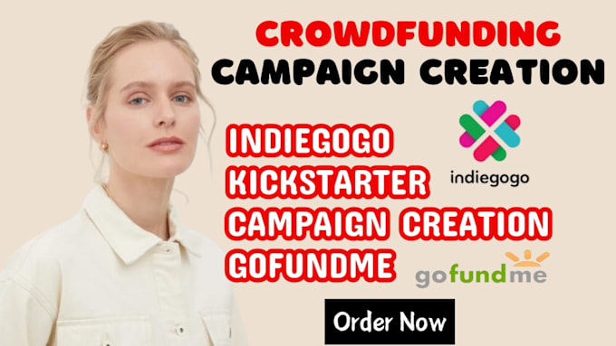 Gig Preview - Do crowdfunding campaign creation, promotion on kickstarter, indiegogo, gofundme