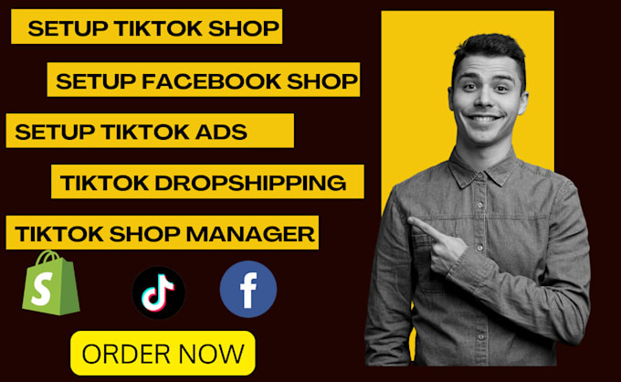 Gig Preview - Setup tiktok shop, facebook shop, tiktok ads, tiktok dropshipping marketing