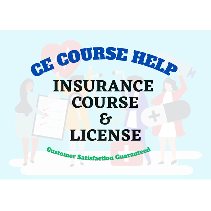 Gig Preview - Do insurance course, insurance license