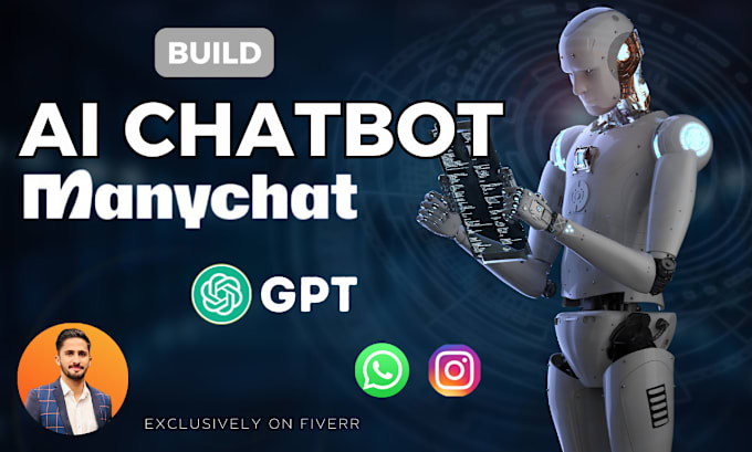 Gig Preview - Build ai chatbot using chatgpt manychat for your business