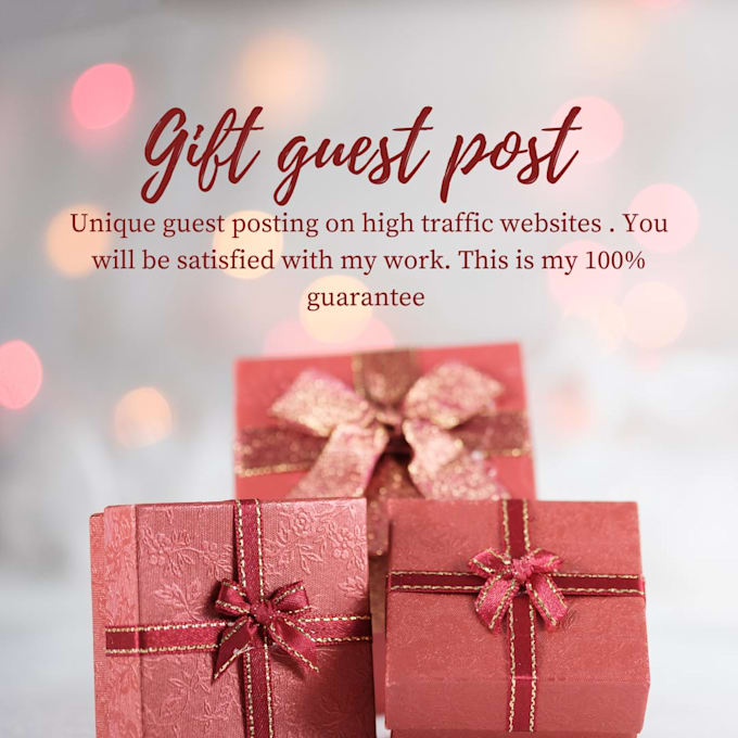 Gig Preview - Do gift guest post on high da or DR and high traffic