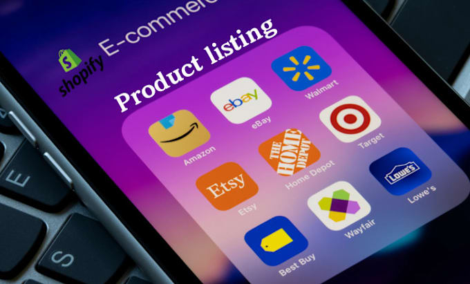 Gig Preview - Create wayfair, walmart product listing, import product on wayfair, shopify