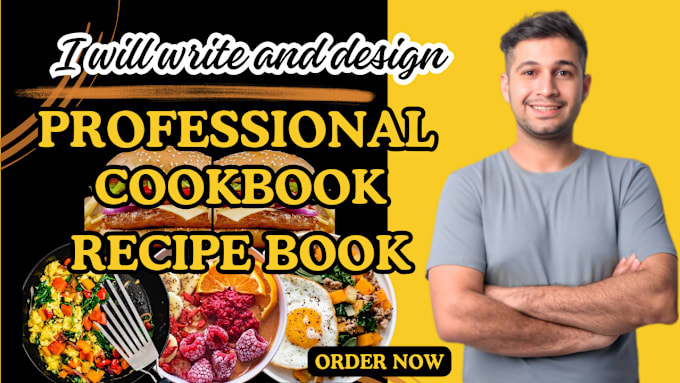 Gig Preview - Design and write recipe for cookbook, recipe cookbook, ebook