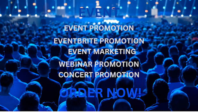 Gig Preview - Event promotion, eventbrite marketing, webinar promotion