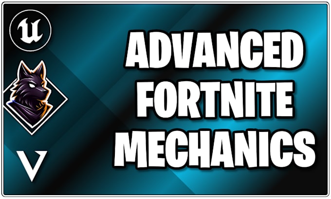 Gig Preview - Engineer custom advanced mechanics for your fortnite map