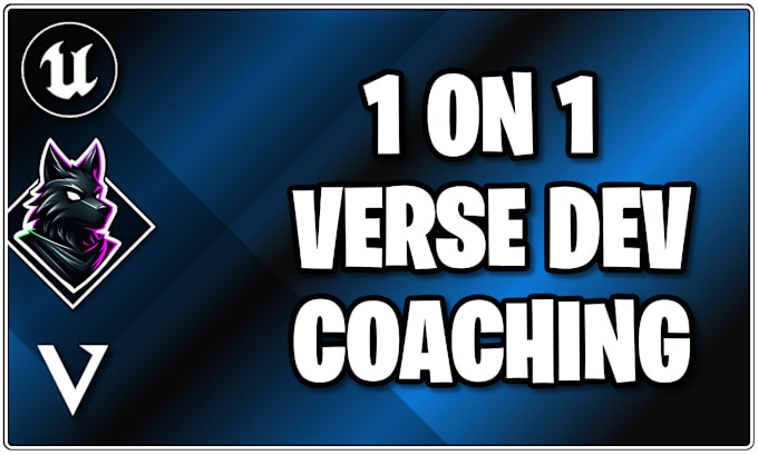 Gig Preview - Coach you on the best practices for the verse in uefn