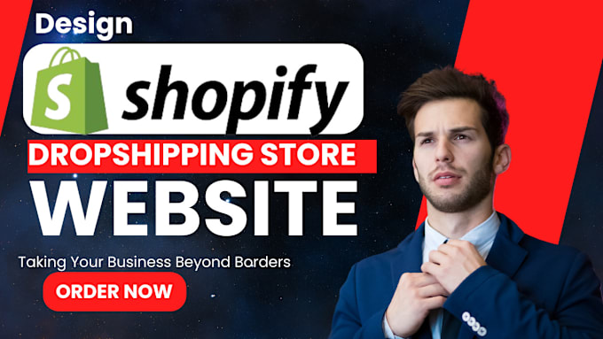 Gig Preview - Build a shopify store, ecommerce shopify dropshipping store, ecommerce website