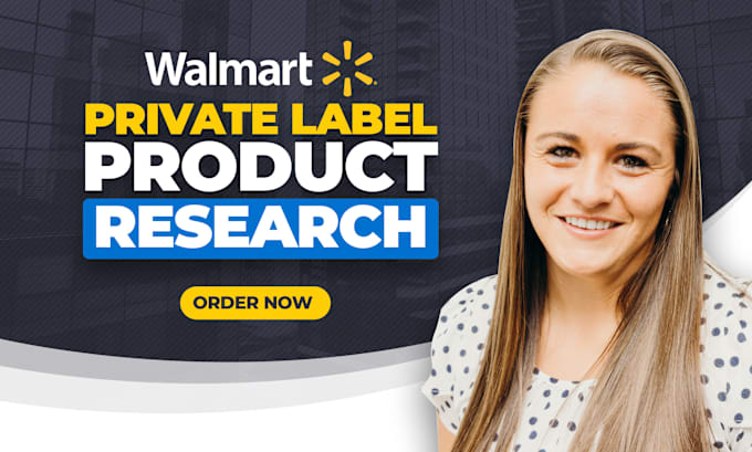 Gig Preview - Do walmart private label product research