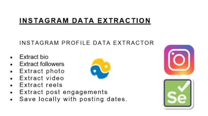 Gig Preview - Extract instagram profile data, bio, followers, media and save locally