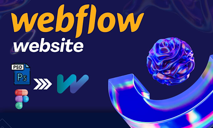 Gig Preview - Design responsive webflow website, figma photoshop to webflow