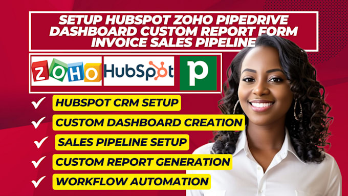 Bestseller - setup hubspot zoho pipedrive dashboard custom report form invoice sales pipeline