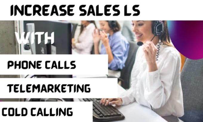 Gig Preview - Do telemarketing, b2b cold calling and appointment setting