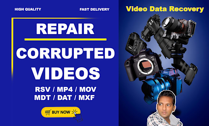 Gig Preview - Repair corrupted videos fix mp4 mov rsv mxf dat mdt data recovery