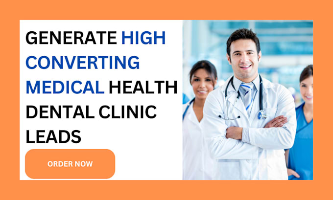 Gig Preview - Generate high converting medical health dental clinic leads via fb ads