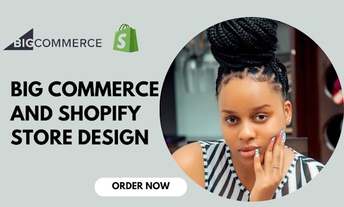 Gig Preview - Design and customize your bigcommerce website and shopify, do bigcommerce seo