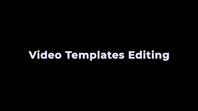 Gig Preview - Modify any after effects template or produce original animation