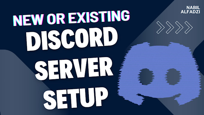 Bestseller - setup new or existing custom discord server for you