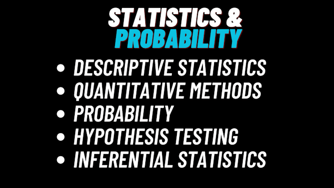 Gig Preview - Tutor you business statistics, intermediate statistics, and probability